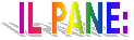 IL PANE: